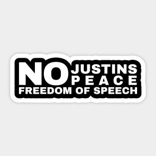 No Justins No Peace ~ Freedom of Speech Sticker